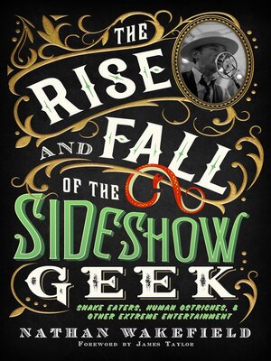 cover image of The Rise and Fall of the Sideshow Geek